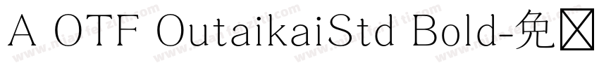 A OTF OutaikaiStd Bold字体转换